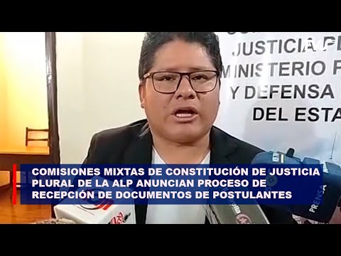 Comisiones mixtas de Constitución de Justicia Plural de la ALP anuncian recepción de documentos