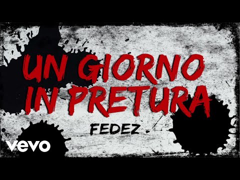 Fedez - UN GIORNO IN PRETURA (Official Video)