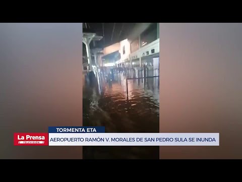 Aeropuerto Internacional Ramón Villeda Morales de San Pedro Sula se inunda