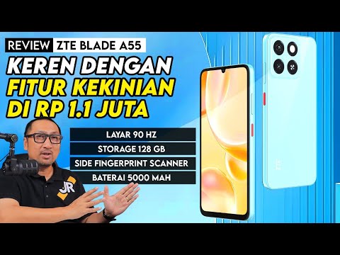 Lagi-lagi Kedatangan Hape 1 Jutaan? Review ZTE Blade A55