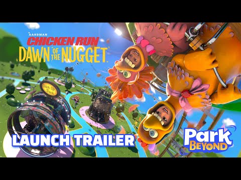 Park Beyond – Chicken Run: Dawn of the Nugget Launch Tailer