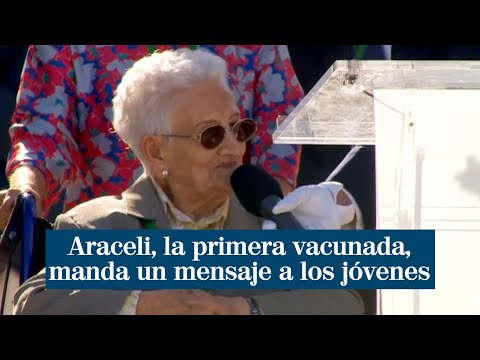 Araceli Hidalgo, la primera vacunada contra el Covid, manda un mensaje a los jóvenes