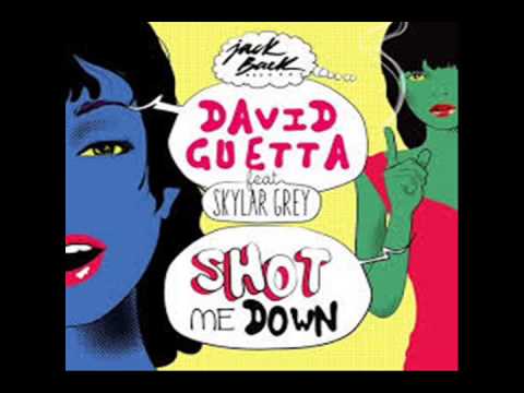 David Guetta   Shot Me Down ft  Skylar Grey audio