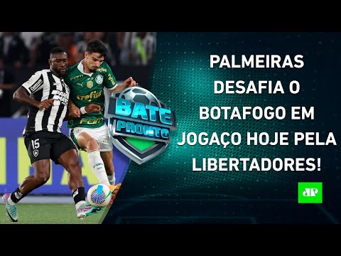 É HOJE! Palmeiras e Botafogo FAZEM JOGAÇO na Libertadores; Corinthians VENCE | BATE-PRONTO