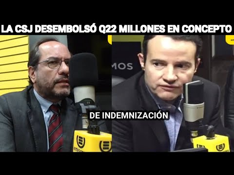 LA CSJ DESEMBOLSÓ Q22 MILLONES EN CONCEPTO DE INDEMNIZACIÓN PARA NUEVE MAGISTRADOS GUATEMALA