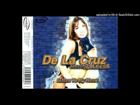 De La Cruz feat. Taleesa - Listen To My Heart (Extended Version)