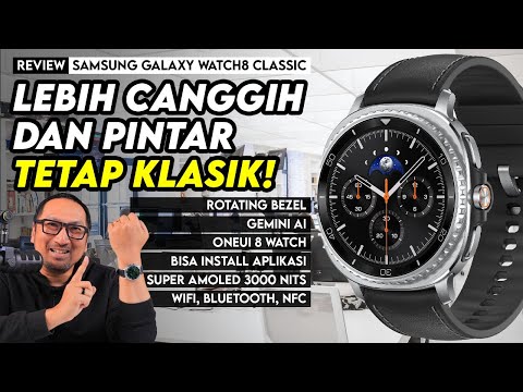 Versi Klasik yang Ditunggu! Review Samsung Galaxy Watch8 Classic!