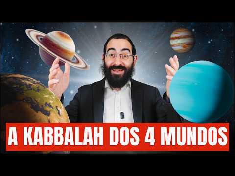A KABBALAH DOS 4 MUNDOS ESPIRITUAIS! Atsilut, Bria, Yetsira e Assia