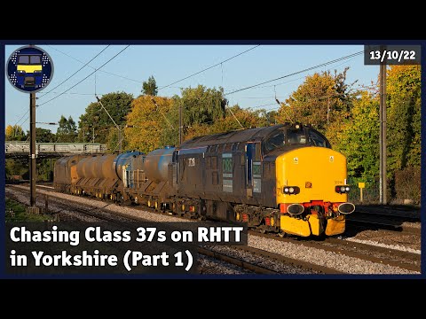 Chasing Class 37s on RHTT in Yorkshire (Part 1) | 13/10/22
