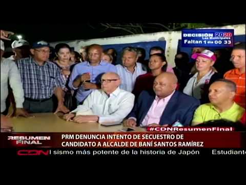 PRM denuncia intento de secuestro de candidato a alcalde de Baní, Santos Ramírez