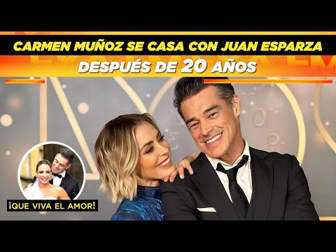 Carmen Muñoz se casa con Juan Ángel Esparza después de 20 años ?