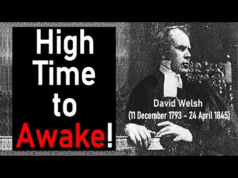 High Time to Awake - David Welsh (1793 – 1845) / Scottish Divine