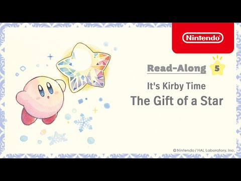 It's Kirby Time, Read-Along #5: The Gift of a Star