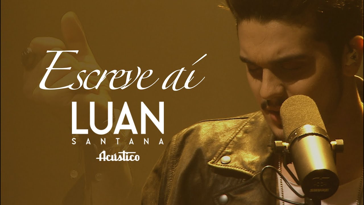 Escreve Ai - Luan Santana