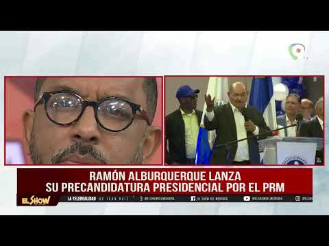Ramón Alburquerque laza su pre candidatura a la presidencia | EL Show del Mediodía