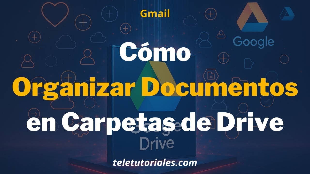 Domina Google Drive: Trucos y Consejos para una Organización Impecable