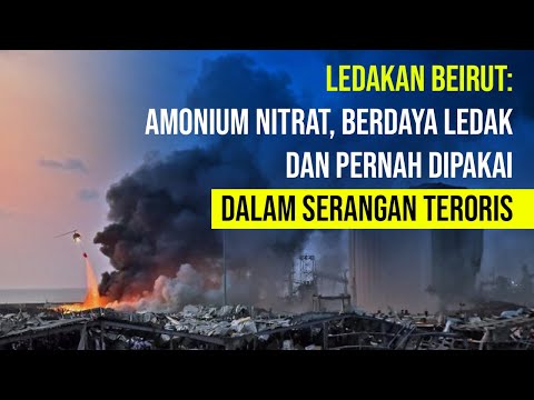 Amonium Nitrat, Zat Berdaya Ledak dalam Ledakan Beirut