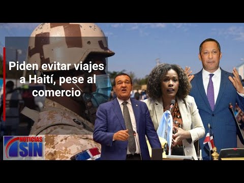 Piden evitar viajes a Haití, pese al comercio