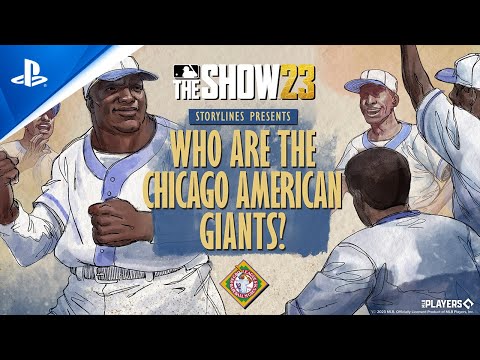 MLB The Show 23 - Storylines: Who were the Chicago American Giants? | PS5 & PS4 Games