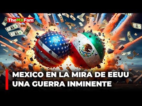 EEUU Pide Iniciar Una Guerra Comercial vs México Según Congresistas | TheMXFam