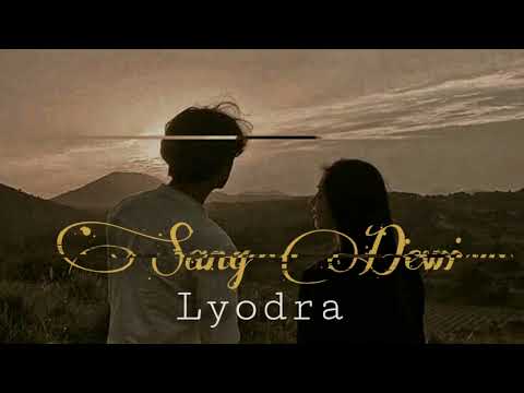 Lyodra, Andi Rianto - Sang Dewi ( Sound TikTok )