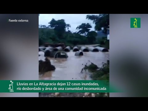 Lluvias en La Altagracia dejan 12 casas inundadas, río desbordado y comunidades incomunicadas
