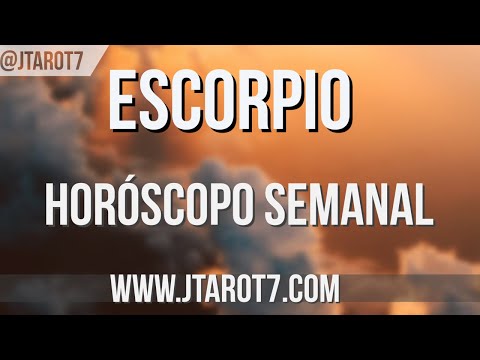 ESCORPIO HORÓSCOPO SEMANAL 12 AL 18 DE FEBRERO