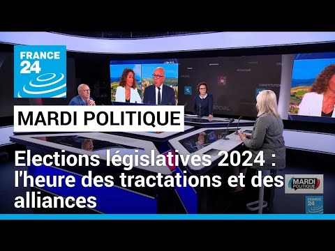 Elections législatives 2024 : l'heure des tractations et des alliances • FRANCE 24