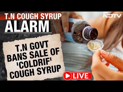 Toxic Cough Syrup Death News | Coldrif Cough Syrup Sale Banned In Tamil Nadu | Watch LIVE