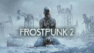 Vido-Test Frostpunk 2 par FacteurGeek