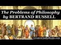 The Problems of Philosophy by Bertrand Russell - FULL Audio Book
