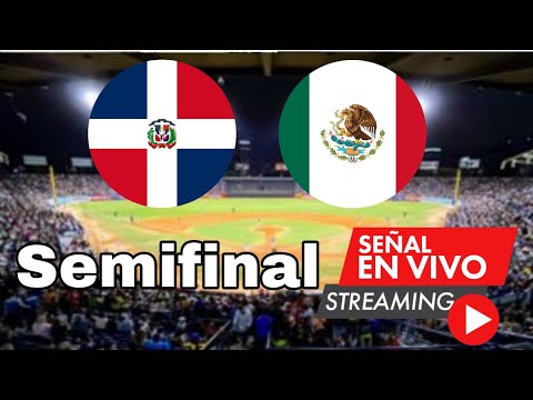 República Dominicana vs. México en vivo, semifinal Serie del Caribe 2023