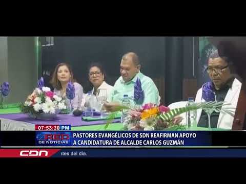 Pastores evangélicos de SDN reafirman apoyo a candidatura de alcalde Carlos Guzmán