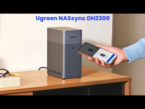 Ugreen NASsync DH2300 : First Look - Review Full Specifications
