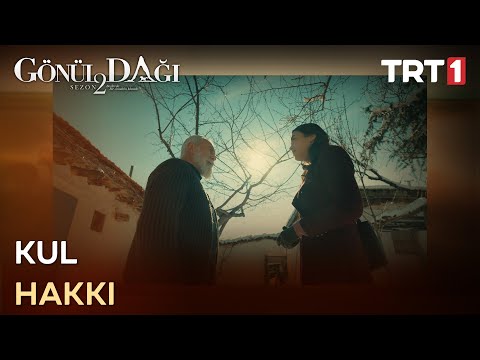 “Ahiret daha çetin bir yurt!” - Gönül Dağı 57. Bölüm