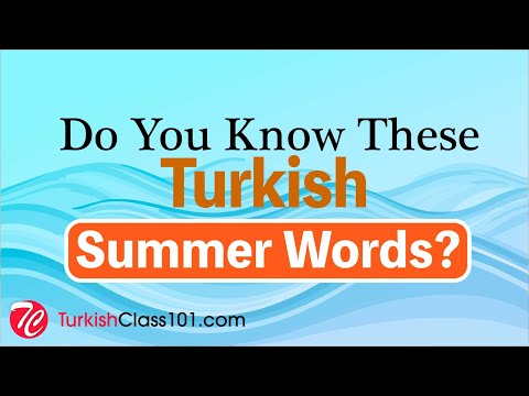 TurkishClass101 Vocabulary Review: Easy Turkish Summer Words