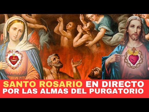 Santo Rosario en vivo. Por Almas del Purgatorio. Mes de la Preciosa Sangre de Cristo. 8 de julio