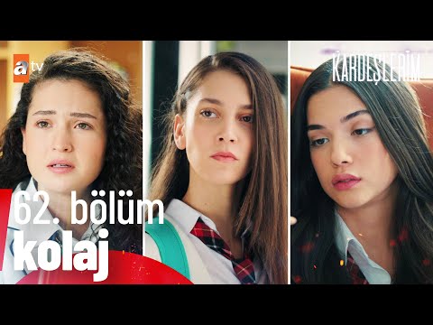 Admin'e göre en MÜK sahneler✨(62. Bölüm) | Kardeşlerim Özel Kolaj