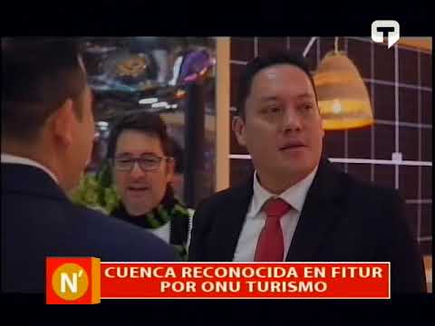 Cuenca reconocida en Fitur por ONU Turismo