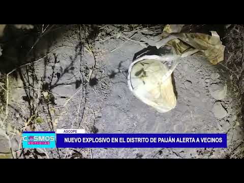 Ascope: Nuevo explosivo en el distrito de Paiján alerta a vecinos