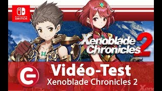 Vido-Test : [Vido Test] Xenoblade Chronicles 2 - Switch