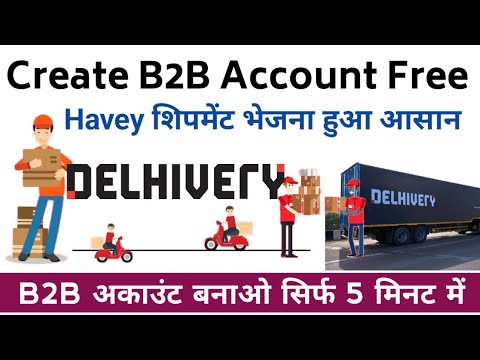 Delhivery B2B Portal | How to Create B2B Account Delhivery Penal | Clinet portal | Dehlivery panel