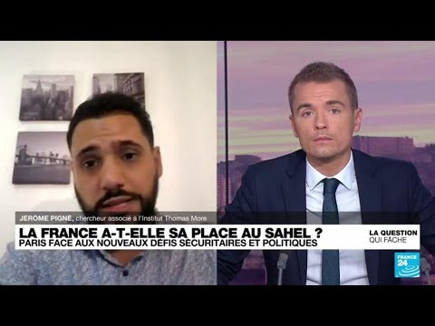 La France a-t-elle sa place au Sahel ? • FRANCE 24
