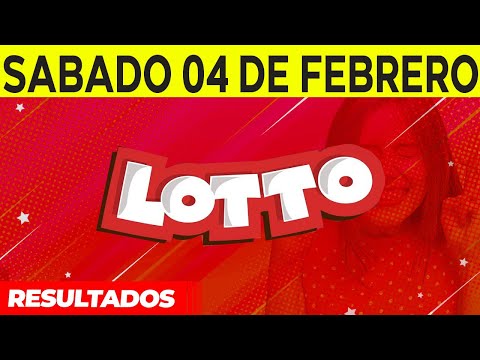 Resultados del Lotto del Sábado 4 de Febrero del 2023