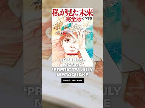 Japanese manga ‘predicts’ July megaquake