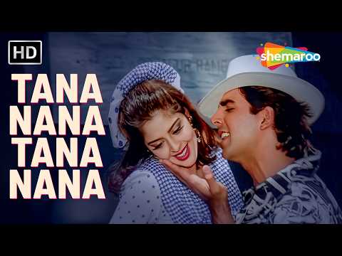Tana Nana Tana Nana Song | Suhaag 1994 | Akshay Kumar & Nagma | 90s Bollywood Hit