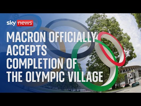 Watch live: President Macron officially accepts completion of the Olympic Village