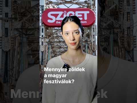 Mennyire zöldek a magyar fesztiválok?
