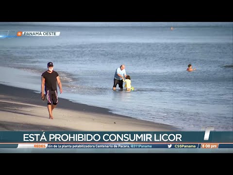 En Panamá Oeste las autoridades reiteran que no permitirán el consumo de alcohol en playas
