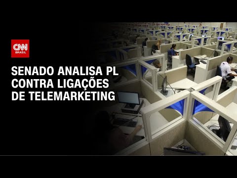 ​Senado analisa PL que proíbe e pune ligações indesejadas de telemarketing | AGORA CNN
